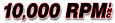 10,000 RPM