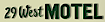 29 West Motel