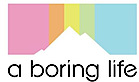 A Boring life
