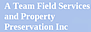 A Team Field Services and Property Preservation