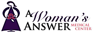 A Woman's Answer Medical Center's logo A Woman's Answer Medical Center's Company logo