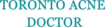 Acne Doctor Toronto