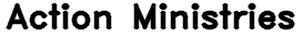 Action Ministries
