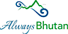 Always Bhutan