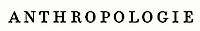 Anthropologie