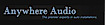 Anywhere Audio