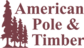 American Pole & Timber