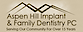 Aspen Hill Implant & Family Dentistry