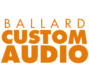 Ballard Custom Audio