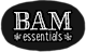 Bam Essentials