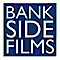 Bank Side Films+