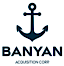 Banyan Acquisition Corporation