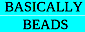 Basically Beads