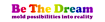 Be The Dream, Llc's company profile