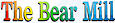 Bear Mill