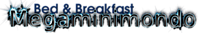 Bed And Breakfast Megaminimondo