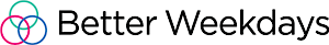 Better Weekdays
