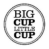 Big Cup Little Cup