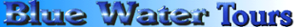 Blue Water Tours