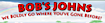 Bob's Johns