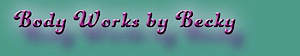 Bodyworksbybecky's logo Bodyworksbybecky's Company logo