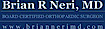 Brian R Neri, Md