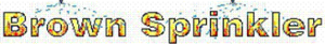 Brown Sprinkler