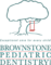 Brownstone Pediatric Dentistry
