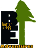 Butter And Egg Adventures