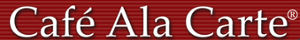 Café Ala Carte