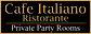 Cafe Italiano Restaurant