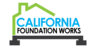 Californiafoundationworks