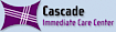 Cascade Immediate Care Center