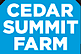 Cedar Summit Farm
