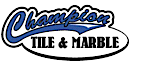 Champion Tile and Marble