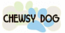 Chewsy Dog