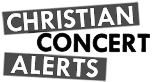 Christian Concert Alerts