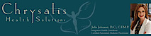 Chrysalis Health Solutions - Dr. Julie Johnson