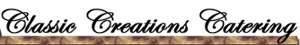 Classic Creations Catering
