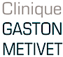 Clinical Gaston-Metivet