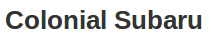 Colonialsubaruct