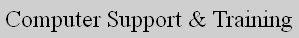 Computer Support & Training's logo Computer Support & Training's Company logo