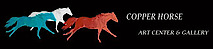 Copper Horse Art Center & Gallery