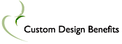 Custom Design Benefits
