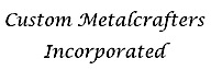 Custom Metalcrafters