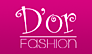 D'or Fashion