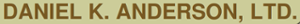 DANIEL K. ANDERSON's logo DANIEL K. ANDERSON's Company logo