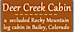 Deer Creek Cabin