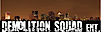 Demolition Squad Ent
