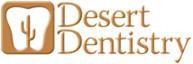 Desert Dentistry